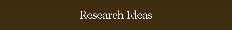 Research Ideas